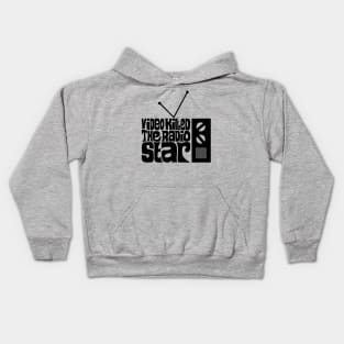 Video Killed The Radio Star Kids Hoodie